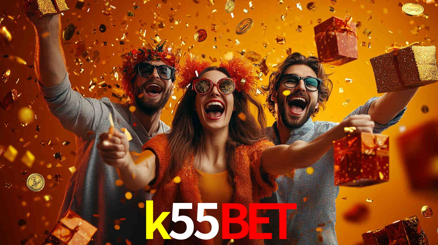 k55bet - Plataforma Oficial - k55bet.com